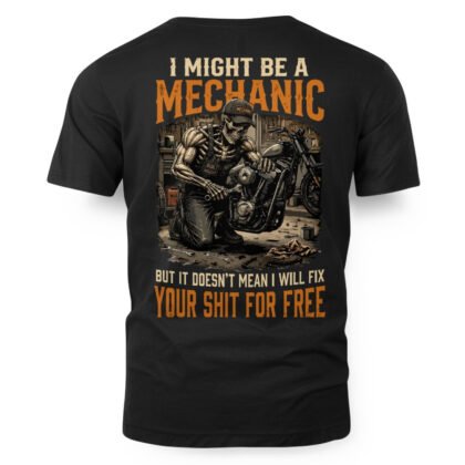 Mechanic Fix Free Apparel – Garage Humor T-Shirt